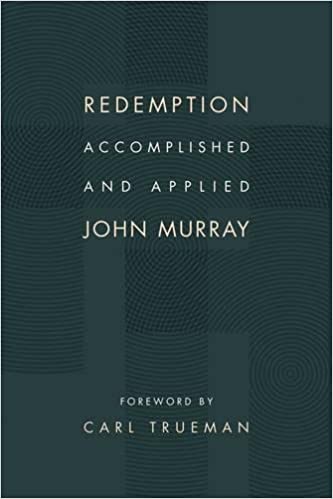 Book cover of Redemption Accomplished and Applied