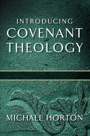 Book cover of Introducing Covenant Theology