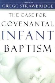 Book cover of The Case for Covenantal Infant Baptism