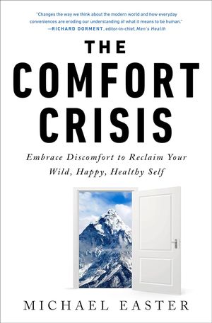 Book cover of The Comfort Crisis