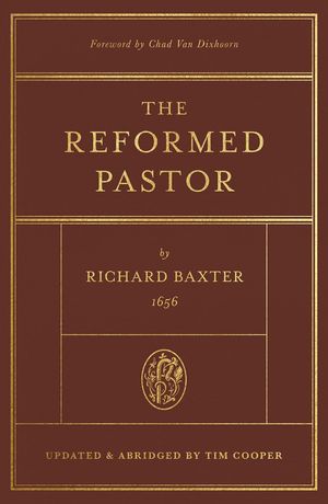 Book cover of The Reformed Pastor