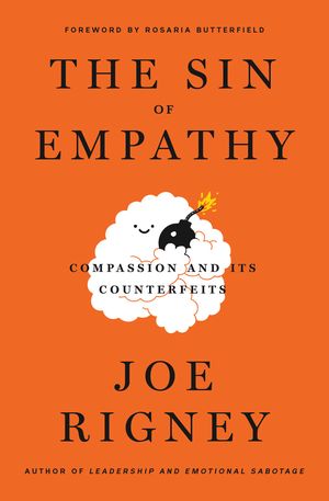 Book cover of The Sin of Empathy