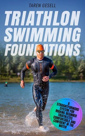 Book cover of Triathlon Swimming Foundations